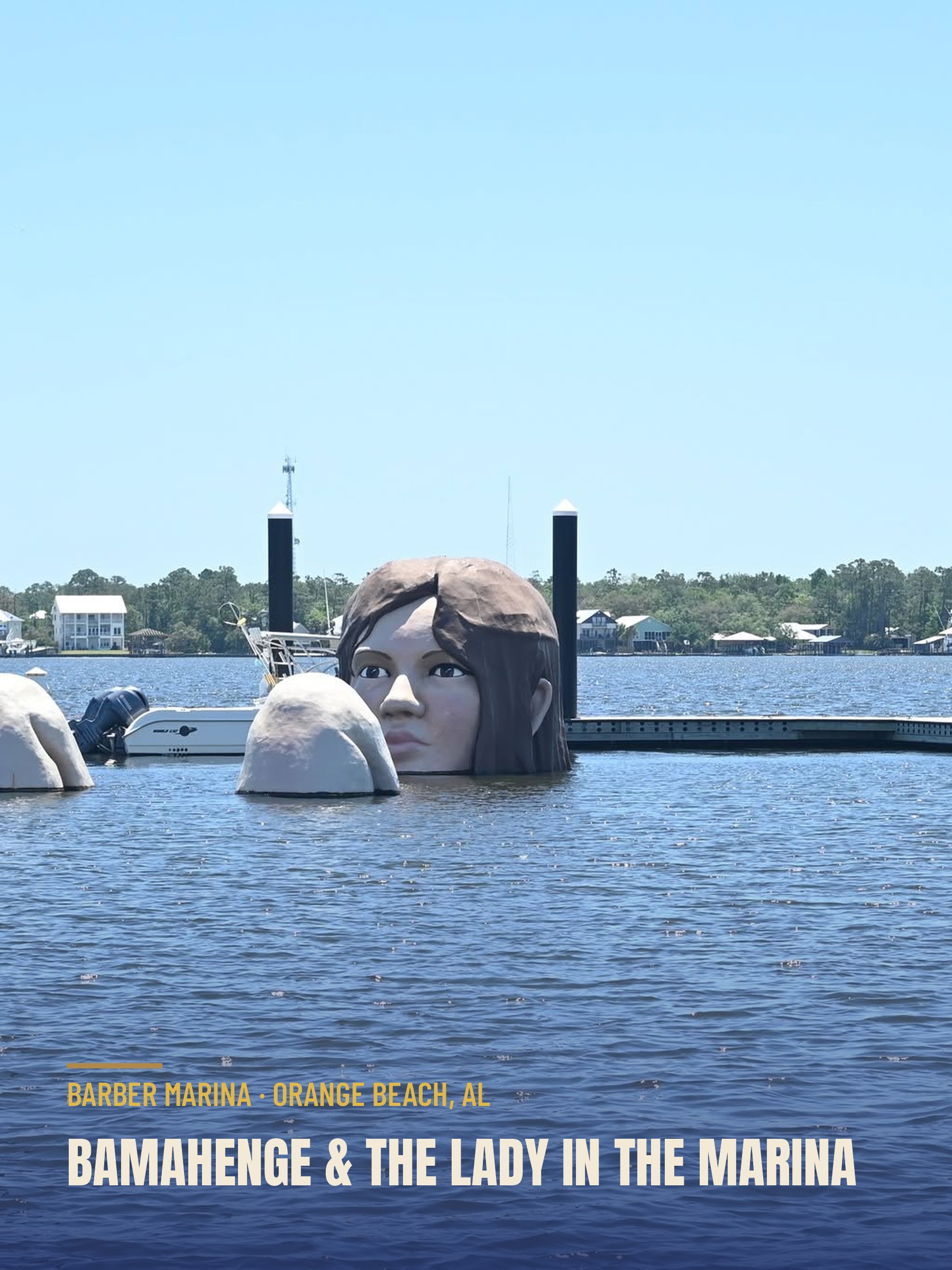 Bamahenge and the Lady in the Marina