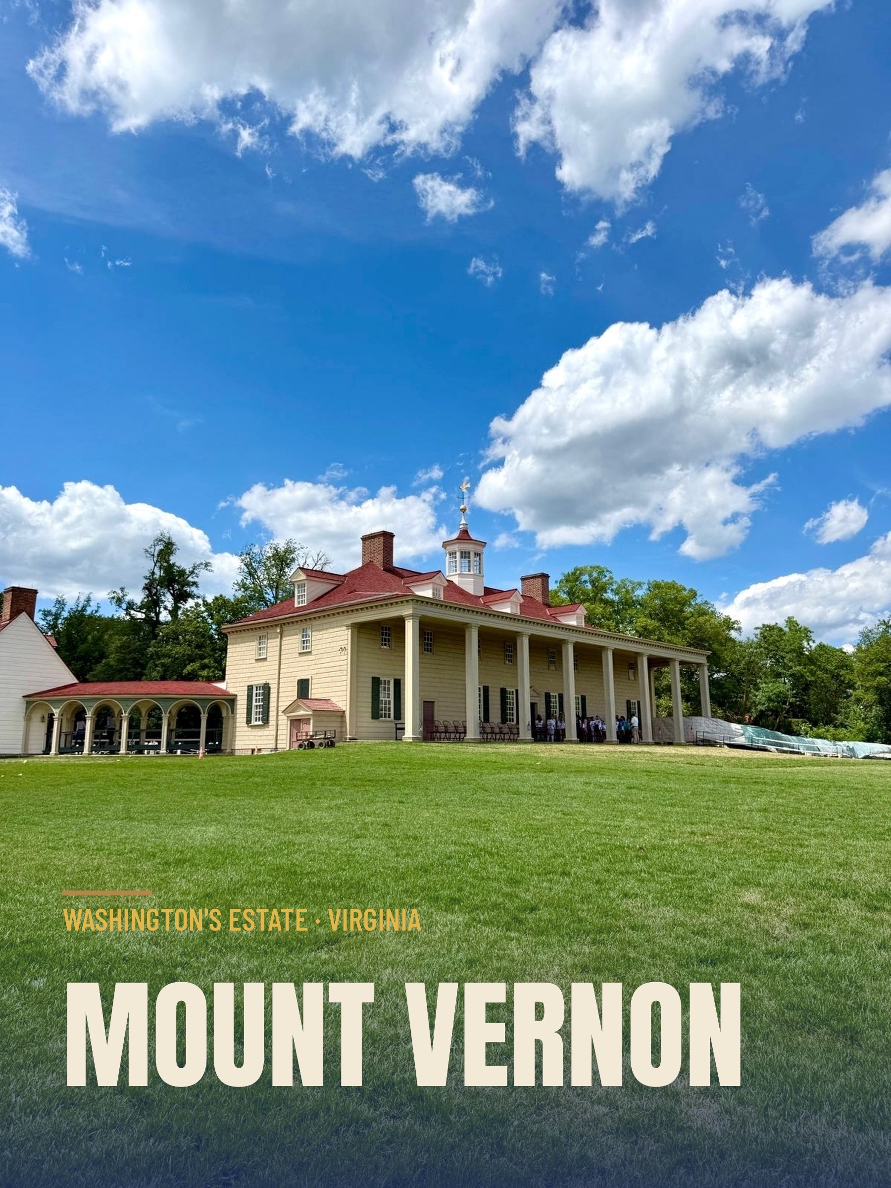 A Long Porch Above a Wide River: George Washington's Mount Vernon
